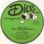Paul Parker – One Look (One Look Was Enough) 12'' Maxi Single Plak (Electro) - Görsel 4
