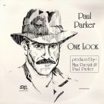 Paul Parker – One Look (One Look Was Enough) 12'' Maxi Single Plak (Electro)