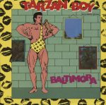Baltimora – Tarzan Boy 12'' Maxi Single Plak