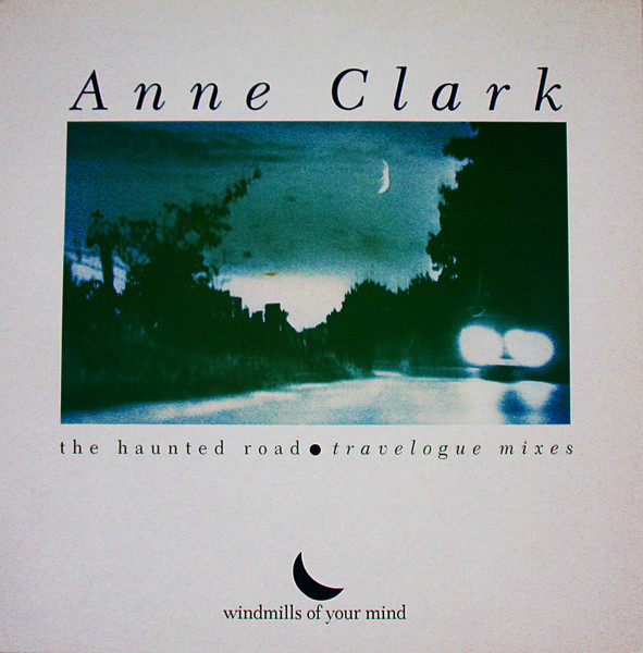 R-116509-1486845355-7962 Anne Clark – The Haunted Road (Travelogue Mixes 12'' Maxi Single Plak - Görsel 1