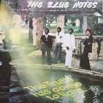 The Blue Notes – The Truth Has Come To Light LP Plak