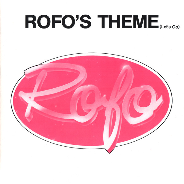 Rofo – Rofo's Theme 12'' Maxi Single Plak