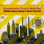 Grandmaster Flash & Melle Mel – White Lines (Don't Don't Do It) 12'' Maxi Single Plak