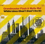 Grandmaster Flash & Melle Mel – White Lines (Don't Don't Do It) 12'' Maxi Single Plak - Görsel 2