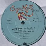 Grandmaster Flash & Melle Mel – White Lines (Don't Don't Do It) 12'' Maxi Single Plak - Görsel 3