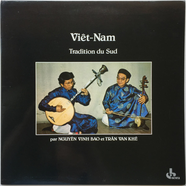 Nguyên Vinh Bao Et Trân Van Khê – Musique Du Viêt-nam - Tradition Du Sud LP Plak