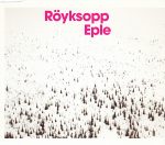 Röyksopp – Eple CD Single (House)