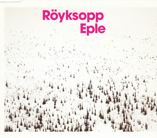Röyksopp – Eple CD Single (House)