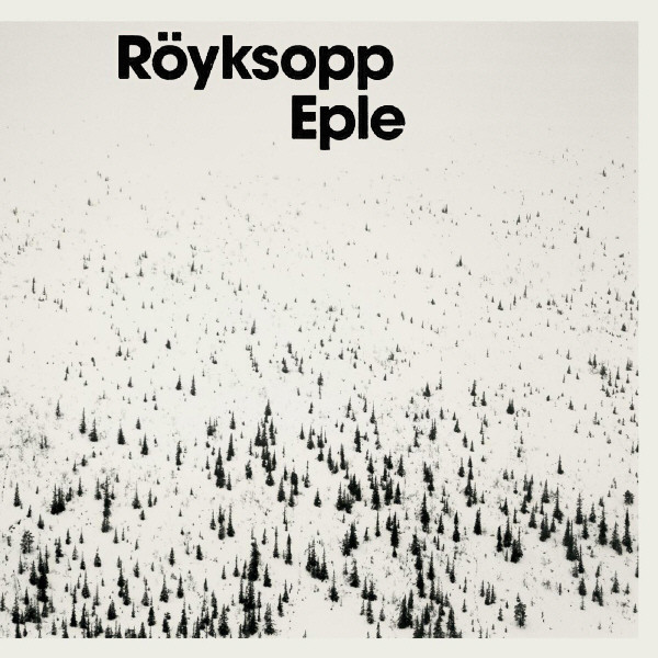 Röyksopp – Eple CD Single 2 (House)