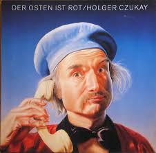 Holger Czukay – Der Osten Ist Rot LP Plak