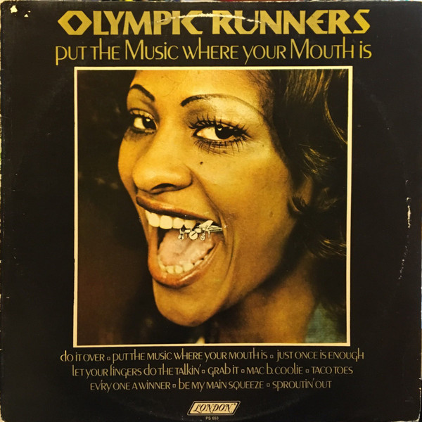 Olympic Runners – Put The Music Where Your Mouth Is LP Plak