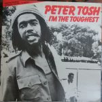 Peter Tosh, Word, Sound And Power – I'm The Toughest 12'' Maxi Single Plak