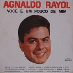 Agnaldo Rayol – Você é Um Pouco de Mim LP Plak