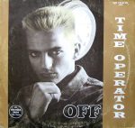 Off – Time Operator 12'' Maxi Single Plak