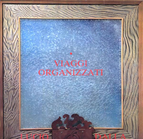 Lucio Dalla – Viaggi Organizzati LP Plak