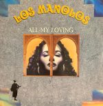 Los Manolos – All My Loving 12'' Maxi Single Plak