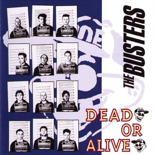 The Busters – Dead Or Alive CD