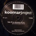 The Koomar Project – The Question? 12'' Maxi Single Plak (Early House) - Görsel 4