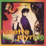 Roxette – Joyride CD