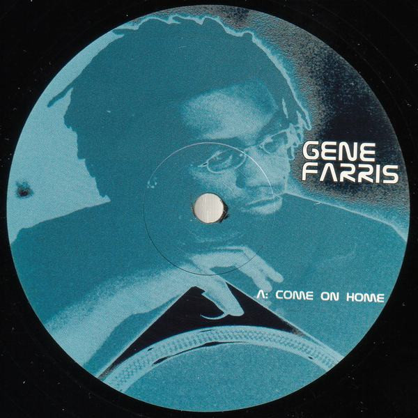 Gene Farris – Come On Home 12'' Maxi Single Plak (House)