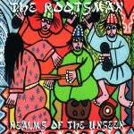 The Rootsman – Realms Of The Unseen CD