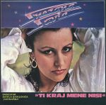 Snežana Savić – Ti Kraj Mene Nisi LP Plak