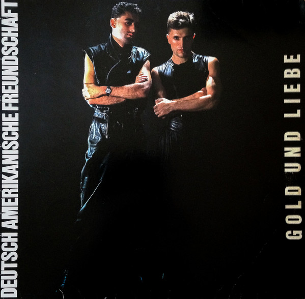 Deutsch Amerikanische Freundschaft – Gold Und Liebe LP Plak