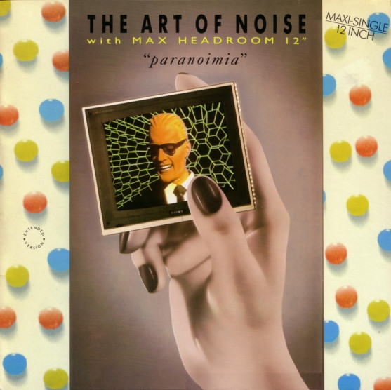 The Art Of Noise With Max Headroom – Paranoimia (Extended Version) 12'' Maxi Single Plak
