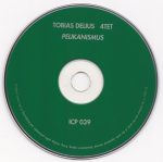 Tobias Delius 4tet – Pelikanismus CD (Avant-Garde Jazz) - Görsel 3