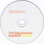 The Chillout Session Ibiza 2002 2CD (Future Jazz) - Görsel 3