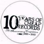 10 Years Of Cheap Records (The Anniversary Compilation 1993-2003) 2CD (Techno) - Görsel 3