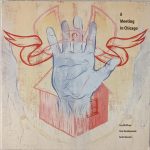 Joe McPhee, Ken Vandermark, Kent Kessler – A Meeting In Chicago CD