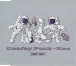 Deejay Punk-Roc – Far Out CD Single (Electro)