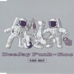 Deejay Punk-Roc – Far Out CD Single (Electro)