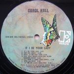 Carol Hall – If I Be Your Lady LP Plak - Görsel 3