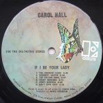 Carol Hall – If I Be Your Lady LP Plak - Görsel 4