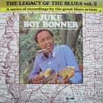Juke Boy Bonner – The Legacy Of The Blues Vol. 5 LP Plak