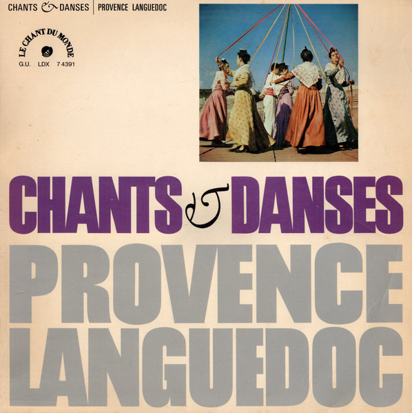 Ensemble Vocal "L'Arc-En-Ciel" Sous La Direction De Georges Aubanel – Chants Et Danses De Provence Et Du Languedoc LP Plak