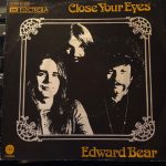Edward Bear – Close Your Eyes / Cachet County 45lik Plak