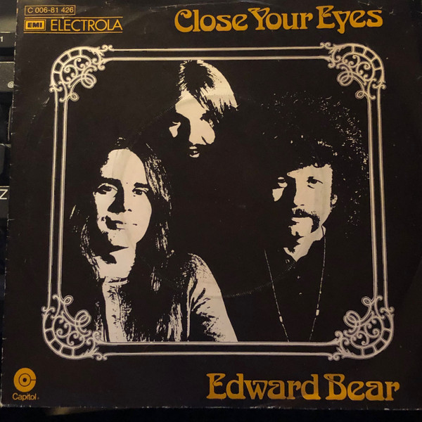 Edward Bear – Close Your Eyes / Cachet County 45lik Plak