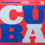 El Mariachi – Cuba 12'' Maxi Single Plak (Early House)