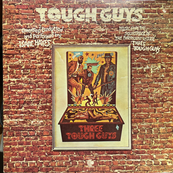 Isaac Hayes – Tough Guys (Music From The Soundtrack Of The Paramount Release 'Three Tough Guys') LP Plak
