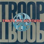 Troop – That's My Attitude 12'' Maxi Single Plak