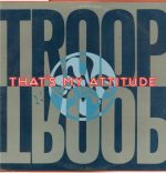 Troop – That's My Attitude 12'' Maxi Single Plak