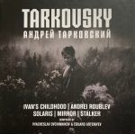 Vyacheslav Ovchinnikov & Eduard Artemyev – Tarkovsky (Андрей Тарковский (Ivan's Childhood | Andrei Roublev | Solaris | Mirror | Stalker)) 5CD