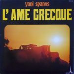 Yani Spanos – L' Ame Grecque LP Plak