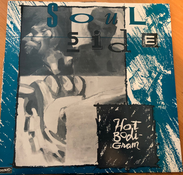 Soul Side – Hot Bodi-Gram LP Plak