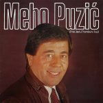 Meho Puzić – Il' Me Ženi, Il' Tamburu Kupi LP Plak