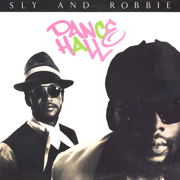 Sly & Robbie – Dance Hall 12'' Maxi Single Plak
