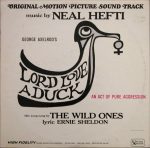 Neal Hefti, The Wild Ones – Lord Love A Duck (An Act Of Pure Aggression) (Original Motion Picture Sound Track) LP Plak